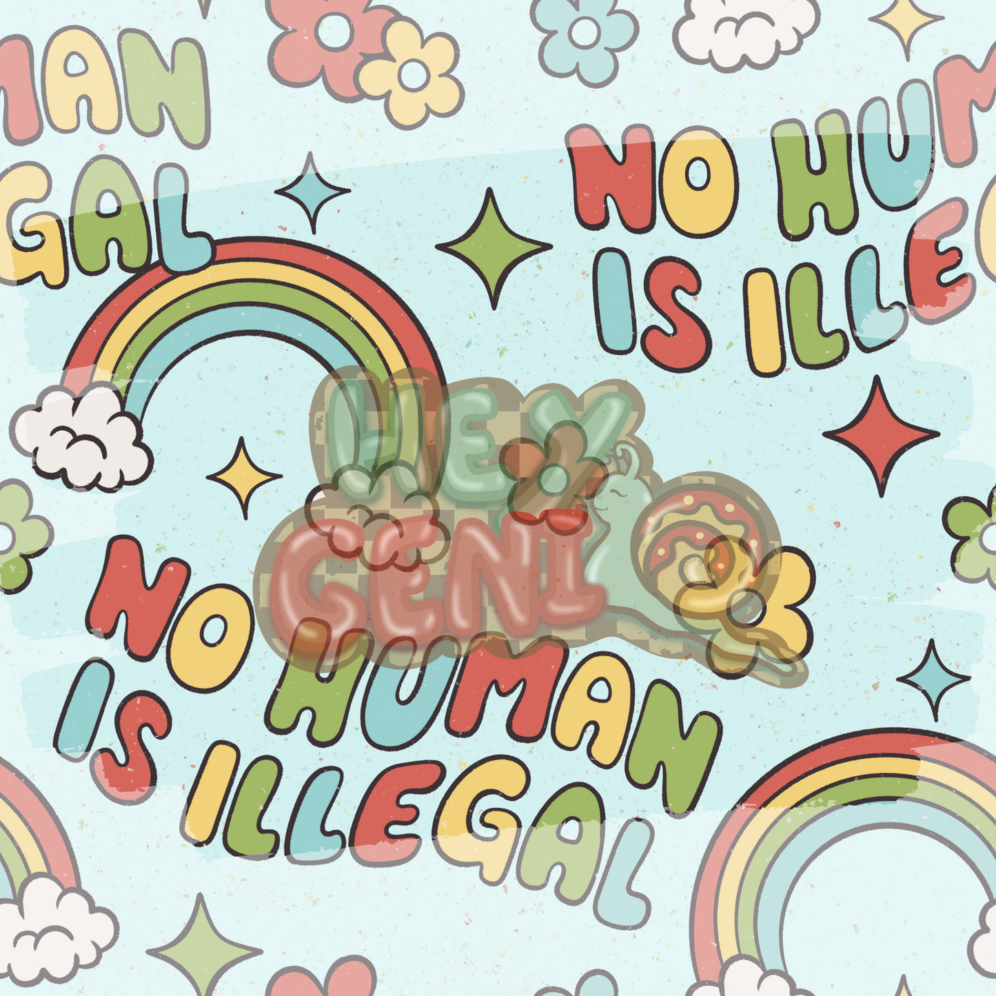 COLORFUL NO HUMAN IS ILLEGAL