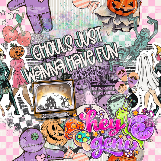 GHOULS JUST WANNA HAVE FUN
